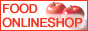 ʤΤFOOD ONLINESHOP